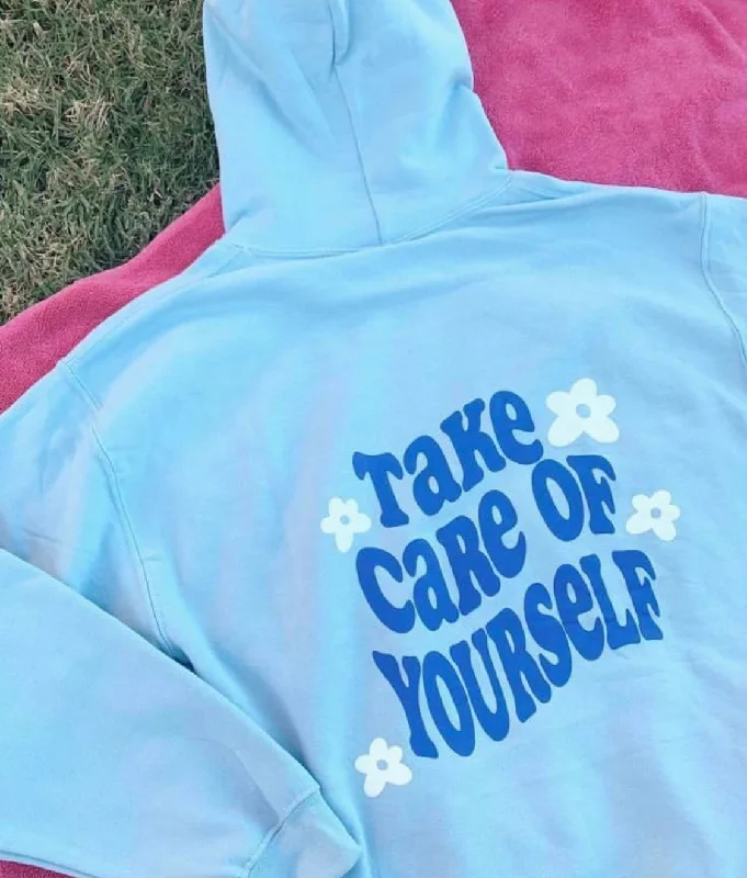 Take care of yourself hoodie oversized